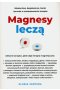 Magnesy leczą