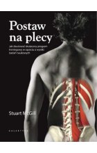 Postaw na plecy jak zbudować skuteczny program treningowy w oparciu o wyniki badań naukowych 