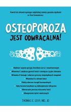Osteoporoza jest odwracalna!