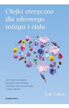 Olejki eteryczne dla zdrowego mózgu