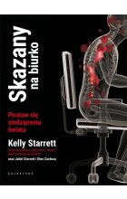 Skazany na biurko. Postaw się siedzącemu światu 