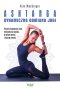 Ashtanga. Dynamiczna odmiana jogi 