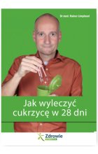 Jak wyleczyć cukrzycę w 28 dni