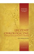 Leczenie onkologiczne w tradycyjnej medycynie chińskiej