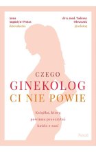 Czego ginekolog ci nie powie