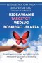 Uzdrawianie tarczycy według boskiego lekarza