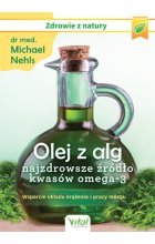 Olej z alg najzdrowsze źródło kwasów omega-3 wsparcie układu krążenia odporności i pracy mózgu 