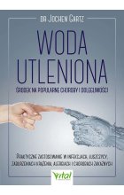 Woda utleniona. Środek na popularne choroby i dolegliwości 