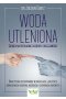 Woda utleniona. Środek na popularne choroby i dolegliwości 