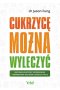 Cukrzycę można wyleczyć