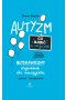 Autyzm co robić a czego nie błyskawiczny przewodnik dla nauczyciela szkoła podstawowa 