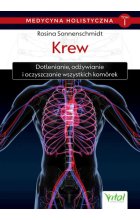 Krew medycyna holistyczna Tom 1 