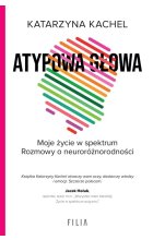Atypowa głowa Moje życie w spektrum