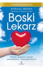 Boski lekarz. Sekrety leczenia chorób przewlekłych i niewyjaśnionych 