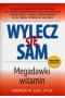 Wylecz się sam Megadawki witamim