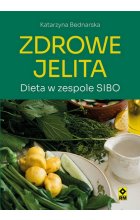 Zdrowe jelita Dieta w zespole SIBO 