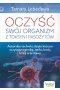 Oczyść swój organizm z toksyn i pasożytów