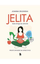 Jelita. Kręta droga do zdrowia