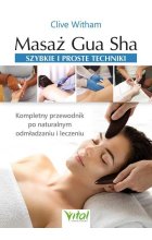 Masaż Gua Sha szybkie i proste techniki