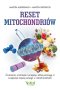 Reset mitochondriów