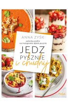 Jedz pysznie i chudnij 