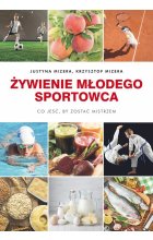 Żywienie młodego sportowca co jeść by zostać mistrzem 