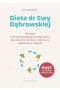 Dieta dr Ewy Dąbrowskiej Fenomen samouzdrawiającego się organizmu