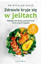 Zdrowie kryje się w jelitach. Odbudowa mikorbiomu i utrata wagi w 4 tygodnie 