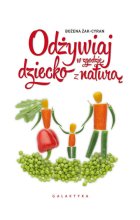 Odżywiaj dziecko w zgodzie z naturą 