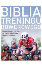 Biblia treningu rowerowego 