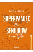 Superpamięć dla seniorów i nie tylko 