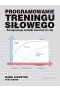 Programowanie treningu siłowego 
