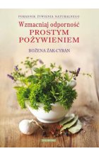 Wzmacniaj odporność prostym pożywieniem 