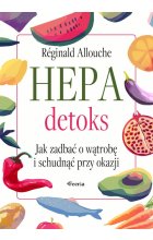 Hepadetoks. Jak zadbać o wątrobę i schudnąć przy okazji