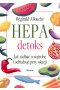 Hepadetoks. Jak zadbać o wątrobę i schudnąć przy okazji
