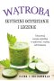 Wątroba Skuteczne oczyszczanie i leczenie