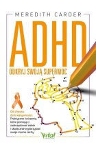 ADHD - odkryj swoją supermoc