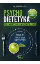 Psychodietetyka, czyli jak przestać zajadać emocje i stres 