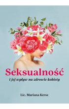 Seksualność i jej wpływ na zdrowie kobiety