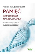 Pamięć komórkowa naszego ciała