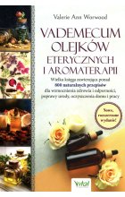 Vademecum olejków eterycznych i aromaterapii