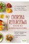 Choroba refluksowa – skuteczna dieta w każdym rodzaju refluksu.  Refluks żołądkowy, utajony, GERD, zapalenie przełyku i inne 