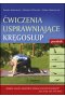 Ćwiczenia usprawniające kręgosłup poradnik 