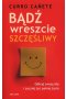 Bądź wreszcie szczęśliwy