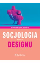 Socjologia designu (Wyd.III)