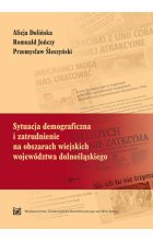Sytuacja demograficzna i zatrudnienie na obszarach wiejskich województwa dolnośląskiego