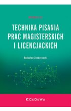 Technika pisania prac magisterskich i licencjackich wyd. 12