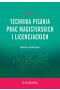 Technika pisania prac magisterskich i licencjackich wyd. 12