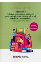 Udzielanie i dokumentowanie pomocy psychologiczno-pedagogicznej w szkole i przedszkolu