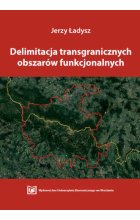 Delimitacja transgranicznych obszarów funkcjonalnych
